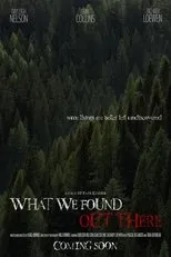 Póster de What We Found Out There