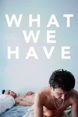 Póster de What We Have