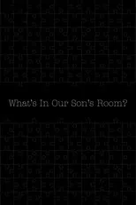 Póster de What's in Our Son's Room?