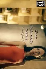 Póster de Whats Underneath Matters