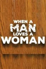 Póster de When a Man Loves a Woman
