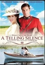 Póster de When Calls the Heart: A Telling Silence