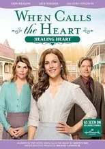 Póster de When Calls the Heart: Healing Heart