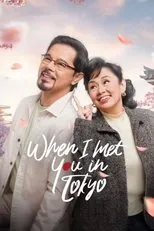Póster de When I Met You In Tokyo