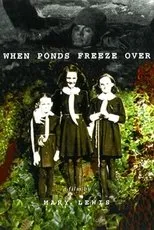 Póster de When Ponds Freeze Over