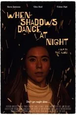 Póster de When Shadows Dance at Night
