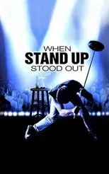 Póster de When Stand Up Stood Out