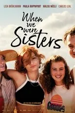 Póster de When We Were Sisters