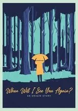 Póster de When Will I See You Again?