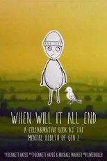 Póster de When Will It All End