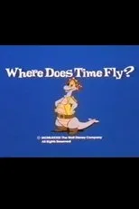 Póster de Where Does Time Fly?