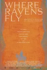 Póster de Where Ravens Fly
