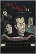 Póster de Where Sleeping Dogs Lie
