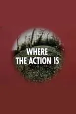 Póster de Where the Action Is