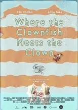 Póster de Where The Clownfish Meets The Clown