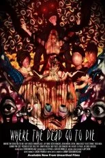 Póster de Where the Dead Go to Die