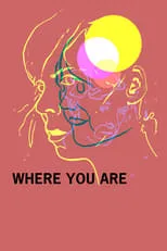 Póster de Where You Are