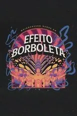 Póster de Whindersson Nunes: Efeito Borboleta