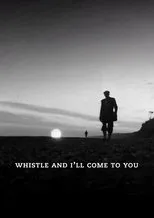 Póster de Whistle and I'll Come to You