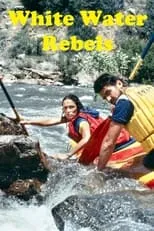 Póster de White Water Rebels