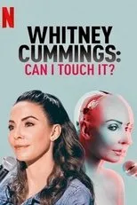 Póster de Whitney Cummings: Can I Touch It?