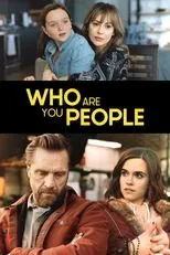 Póster de Who Are You People