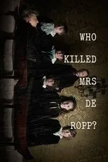 Póster de Who Killed Mrs De Ropp?