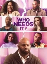 Póster de Who Needs It?