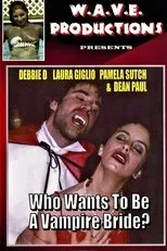 Póster de Who Wants To Be A Vampire Bride?