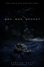 Póster de Who Was Phone?