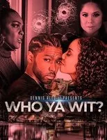 Póster de Who Ya Wit