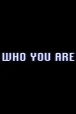 Póster de Who You Are