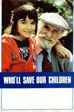 Póster de Who'll Save Our Children?