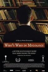 Póster de Who's Who in Mycology