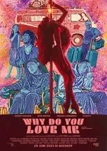 Póster de Why Do You Love Me