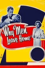 Póster de Why Men Leave Home