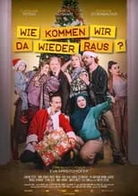 Póster de Wie kommen wir da wieder raus?
