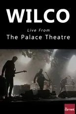 Póster de Wilco Live From The Palace Theatre