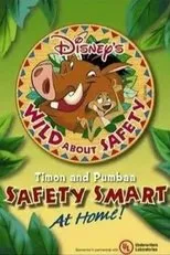 Póster de Wild About Safety: Timon and Pumbaa Safety Smart at Home!