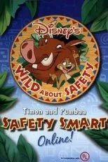 Póster de Wild About Safety: Timon and Pumbaa Safety Smart Online!