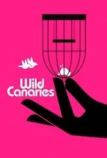 Póster de Wild Canaries