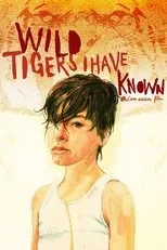 Póster de Wild Tigers I Have Known