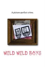 Póster de Wild Wild Boys