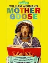 Póster de William Wegman's Mother Goose