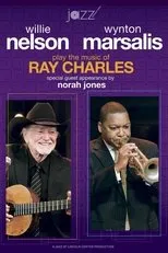 Póster de Willie Nelson and Wynton Marsalis Play the Music of Ray Charles