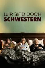 Póster de Wir sind doch Schwestern
