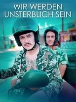 Póster de Wir werden unsterblich sein