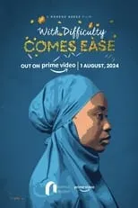 Póster de With Difficulty Comes Ease