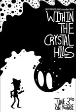 Póster de Within the Crystal Hills
