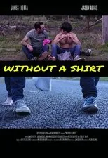 Póster de Without A Shirt